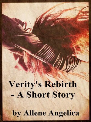 cover image of Verity's Rebirth--A Short Story